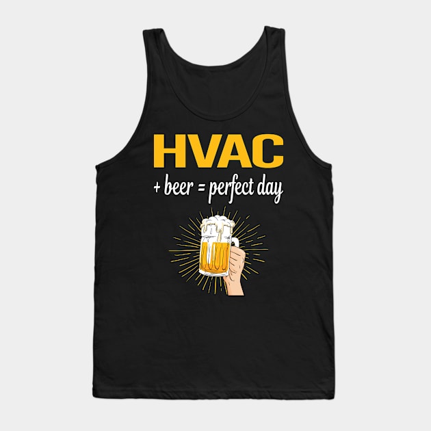 Beer Perfect Day HVAC Tank Top by relativeshrimp